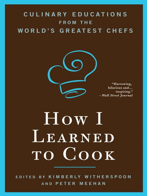Title details for How I Learned to Cook by Kimberly Witherspoon - Wait list
